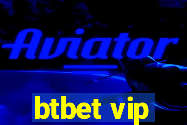 btbet vip